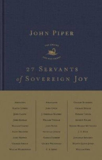 27 Servants of Sovereign Joy