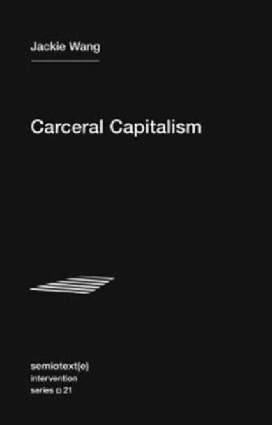 Carceral Capitalism