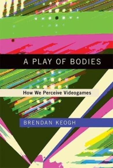 A Play of Bodies