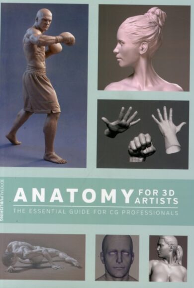 Anatomy for 3D Artists