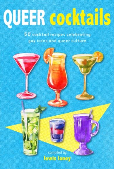 Queer Cocktails