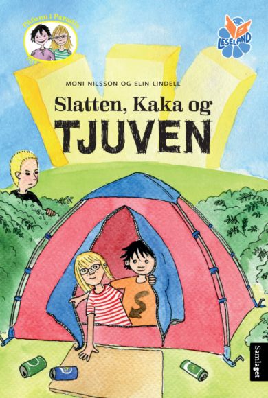 Slatten, Kaka og Tjuven