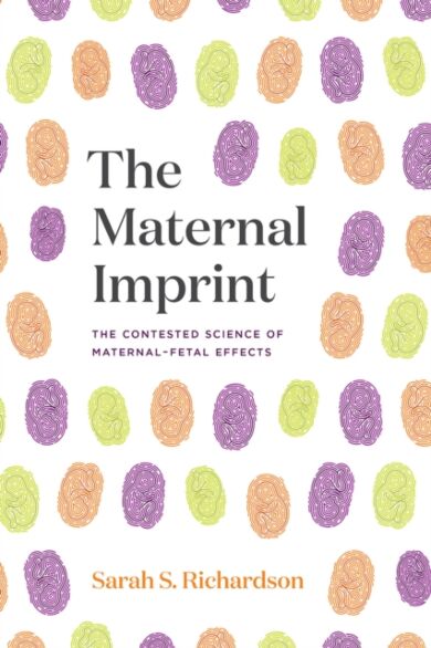 The Maternal Imprint