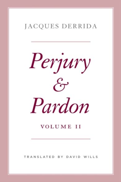 Perjury and Pardon, Volume II