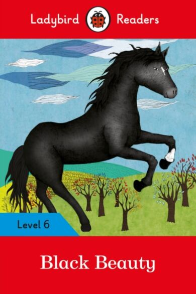 Ladybird Readers Level 6 - Black Beauty (ELT Graded Reader)