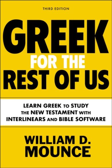 Greek for the Rest of Us, Third Edition