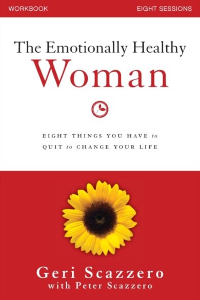 The Emotionally Healthy Woman Workbook