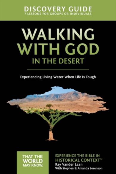 Walking with God in the Desert Discovery Guide