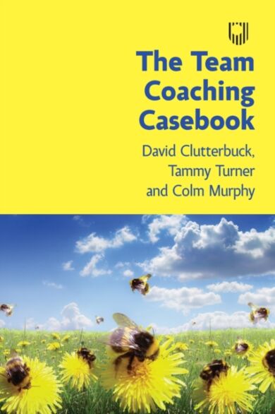 The Team Coaching Casebook