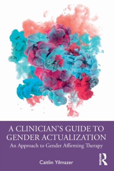 A Clinician's Guide to Gender Actualization