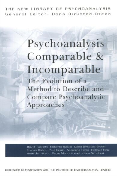 Psychoanalysis Comparable and Incomparable