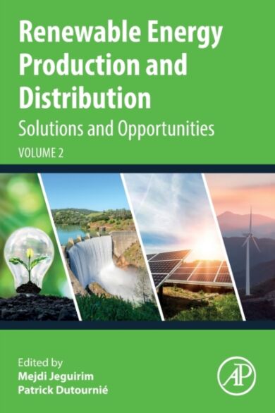 Renewable Energy Production and Distribution Volume 2