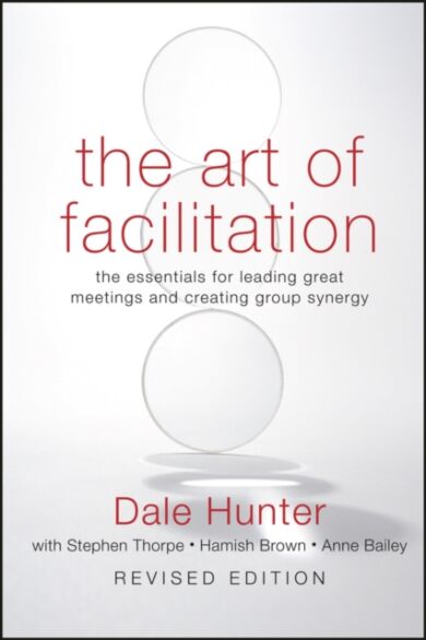 The Art of Facilitation