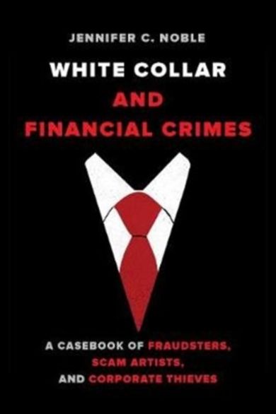 White-Collar and Financial Crimes