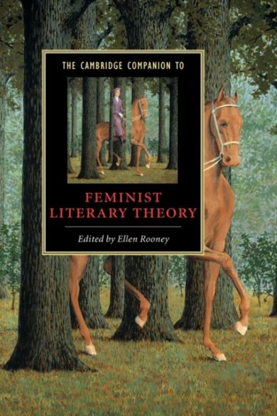 The Cambridge Companion to Feminist Literary Theory