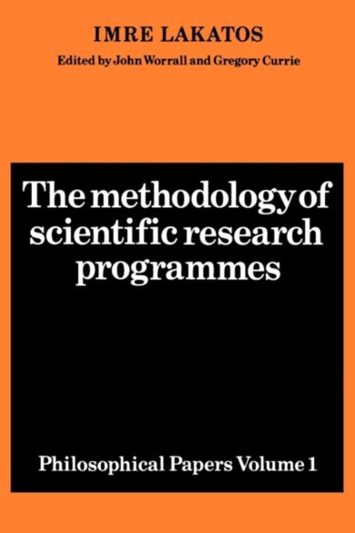 The Methodology of Scientific Research Programmes: Volume 1