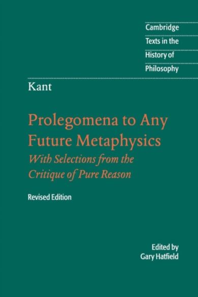 Immanuel Kant: Prolegomena to Any Future Metaphysics