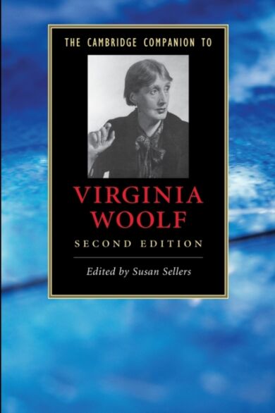 The Cambridge Companion to Virginia Woolf