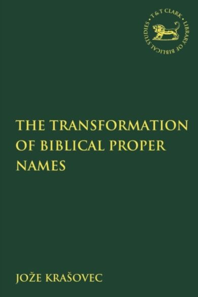 The Transformation of Biblical Proper Names