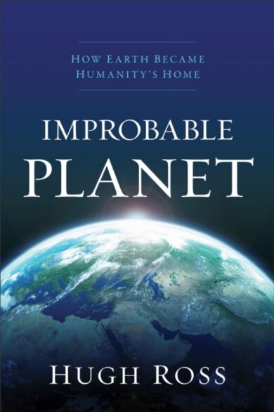 Improbable Planet ¿ How Earth Became Humanity`s Home