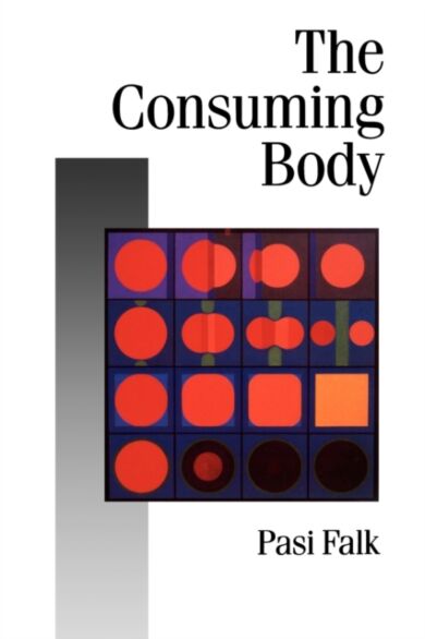 The Consuming Body