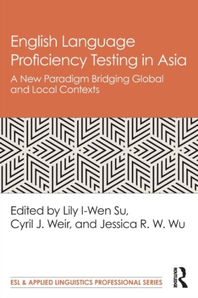 English Language Proficiency Testing in Asia