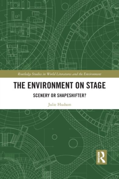 The Environment on Stage