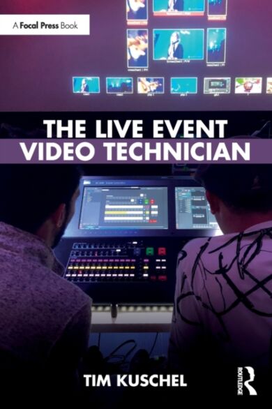 The Live Event Video Technician