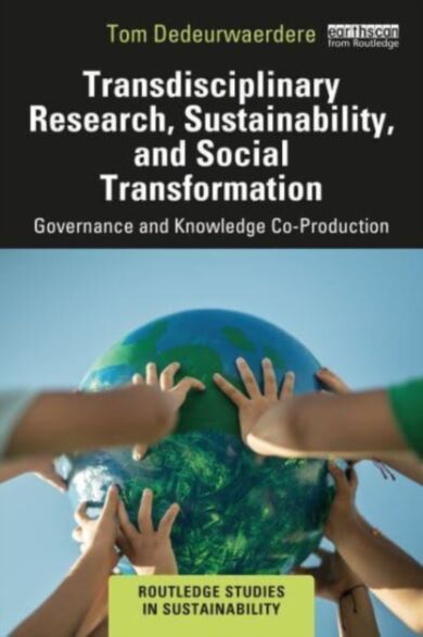 Transdisciplinary Research, Sustainability, and Social Transformation