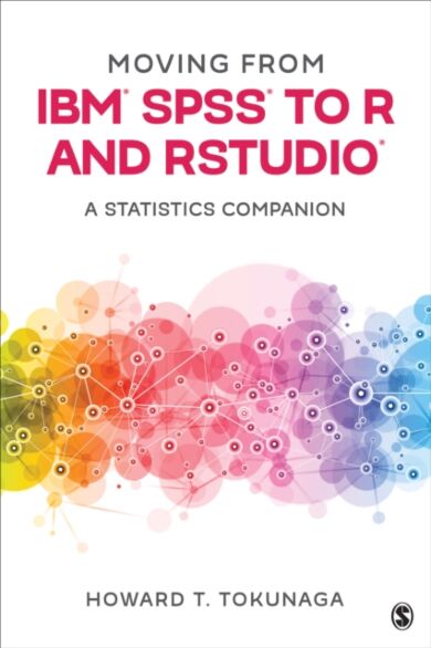 Moving from IBM¿ SPSS¿ to R and RStudio¿