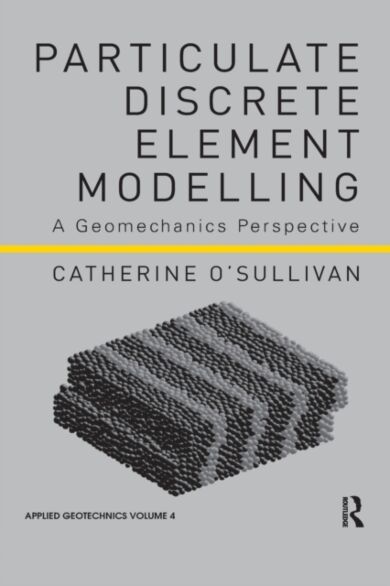 Particulate Discrete Element Modelling