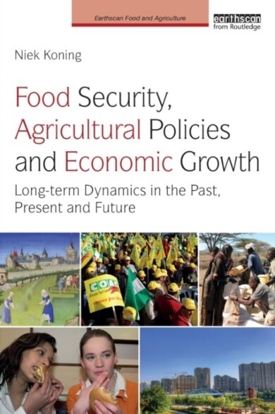 Food Security, Agricultural Policies and Economic Growth