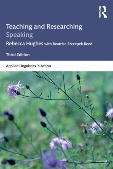 Teaching and Researching Speaking