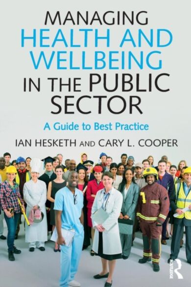 Managing Health and Wellbeing in the Public Sector