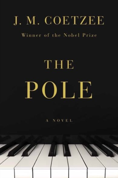 The Pole - A Novel