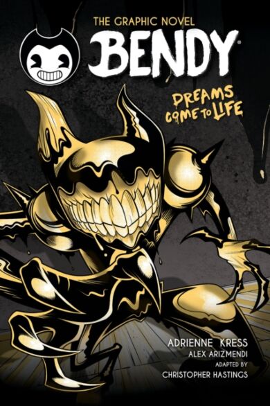 Bendy Graphic Novel: Dreams Come to Life