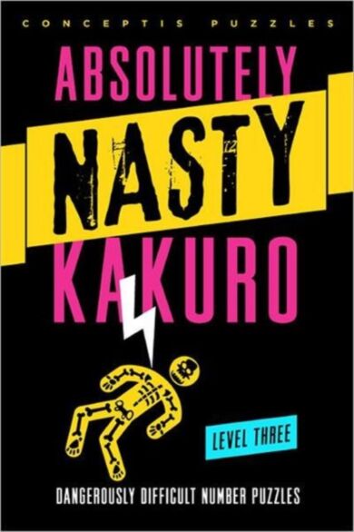 Absolutely Nasty¿ Kakuro Level Three