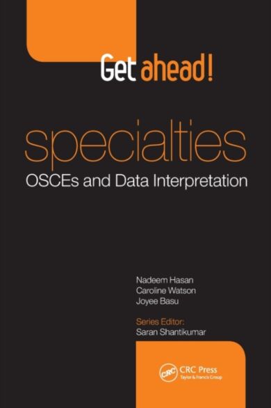 Get ahead! Specialties: OSCEs and Data Interpretation