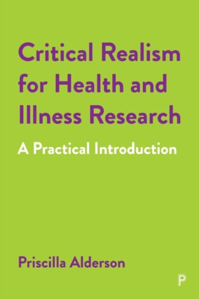 Critical Realism for Health and Illness Research