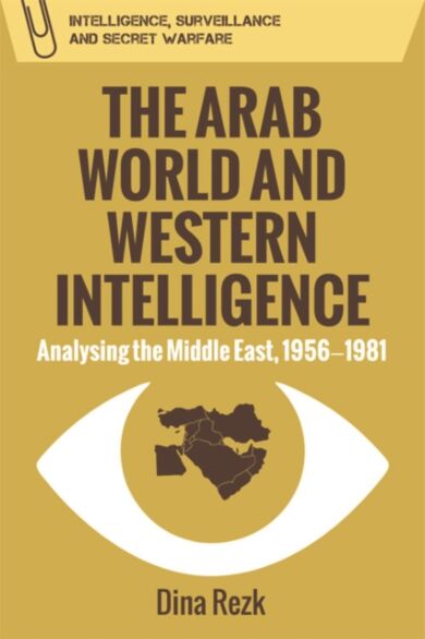 The Arab World and Western Intelligence