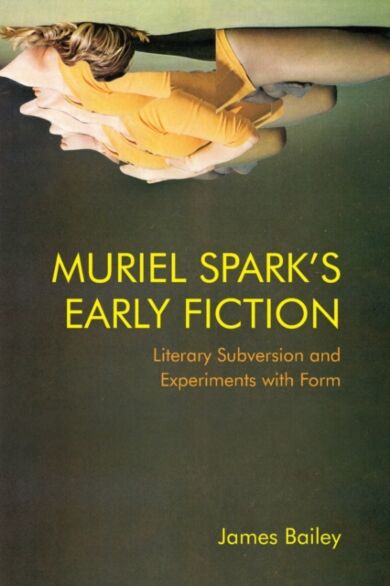 Muriel Spark's Early Fiction