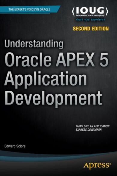 Understanding Oracle APEX 5 Application Development