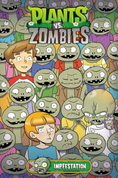 Plants Vs. Zombies Volume 21: Impfestation