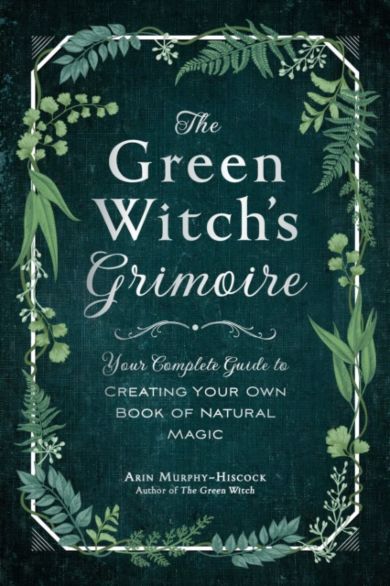 The Green Witch's Grimoire