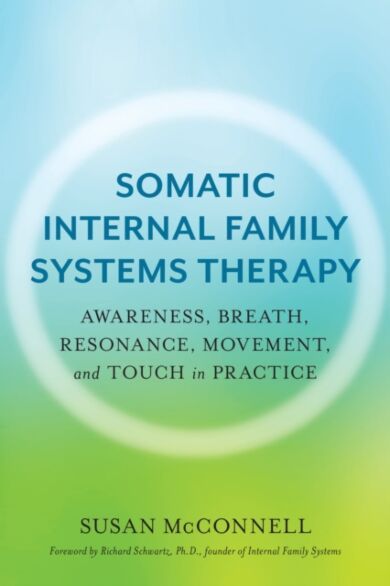 Somatic Internal Family Systems Therapy