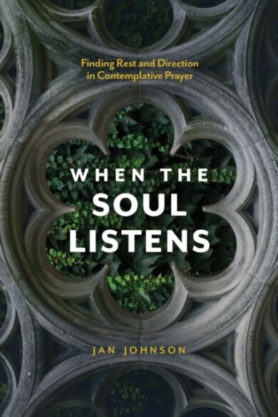 When the Soul Listens