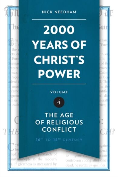 2,000 Years of Christ¿s Power Vol. 4