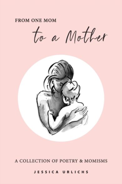 From One Mom to a Mother