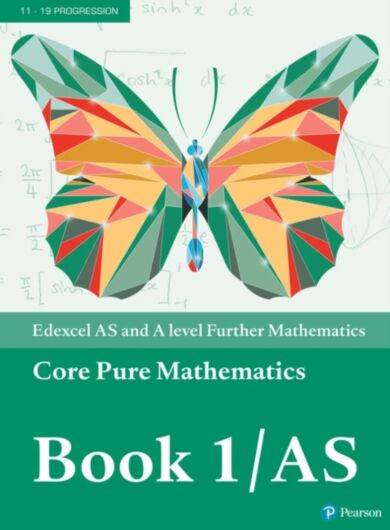 Pearson Edexcel AS and A level Further Mathematics Core Pure Mathematics Book 1/AS Textbook + e-book