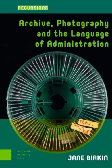 Archive, Photography and the Language of Administration